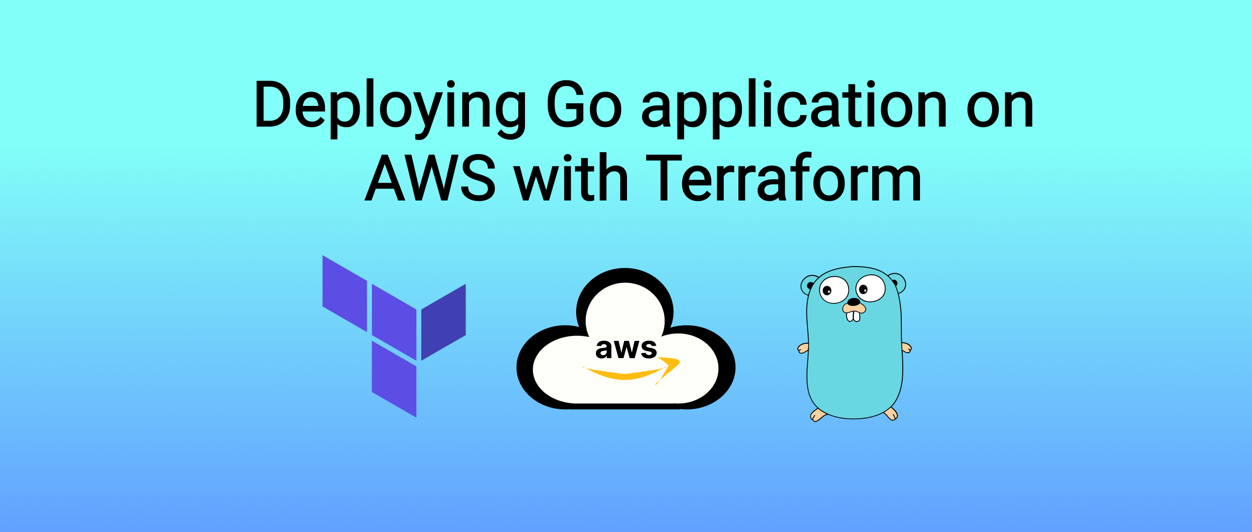 Deploying Go application on AWS with terraform